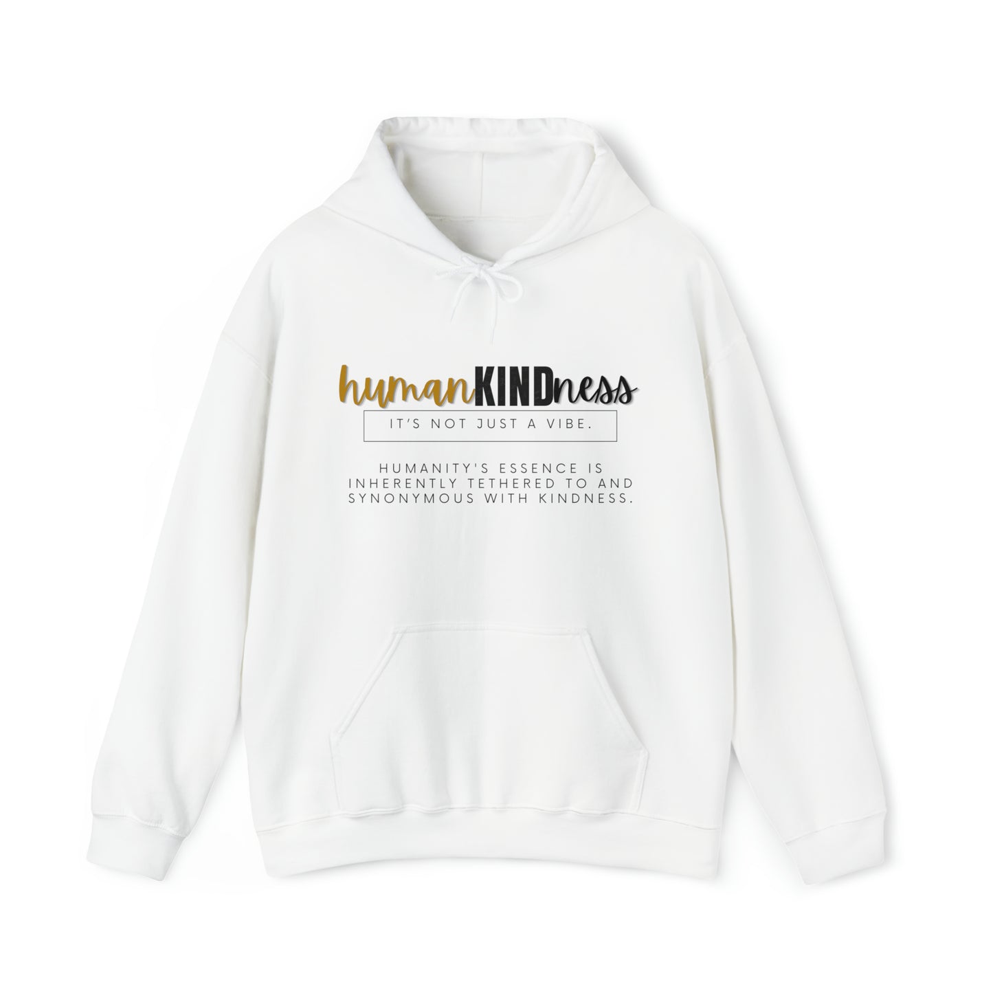 HumanKINDness Hooded Sweatshirt