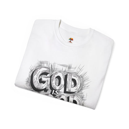 God is Good, All the Time Urban Graffiti Graphic Tee