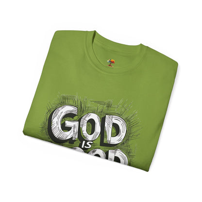 God is Good, All the Time Urban Graffiti Graphic Tee