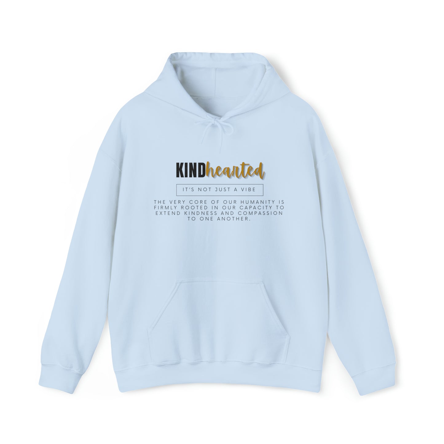 KINDHearted Hooded Sweatshirt