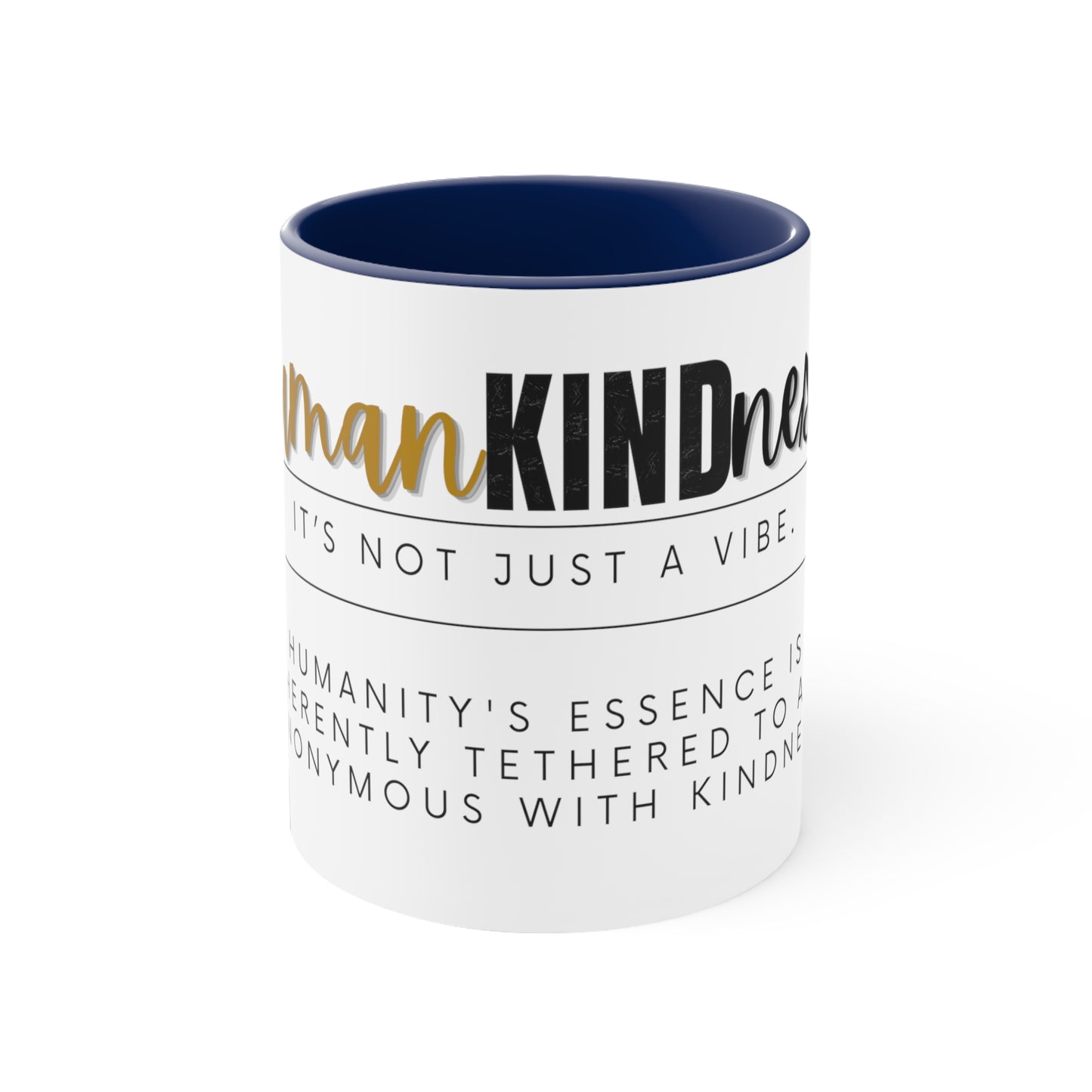 HumanKindness Coffee Mug, 11oz