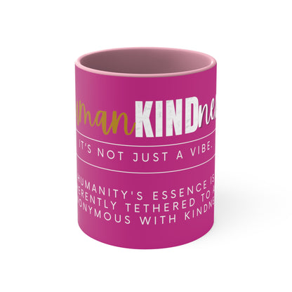 HumanKindness Coffee Mug, 11oz