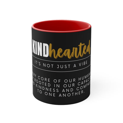 Kindhearted Coffee Mug, 11oz