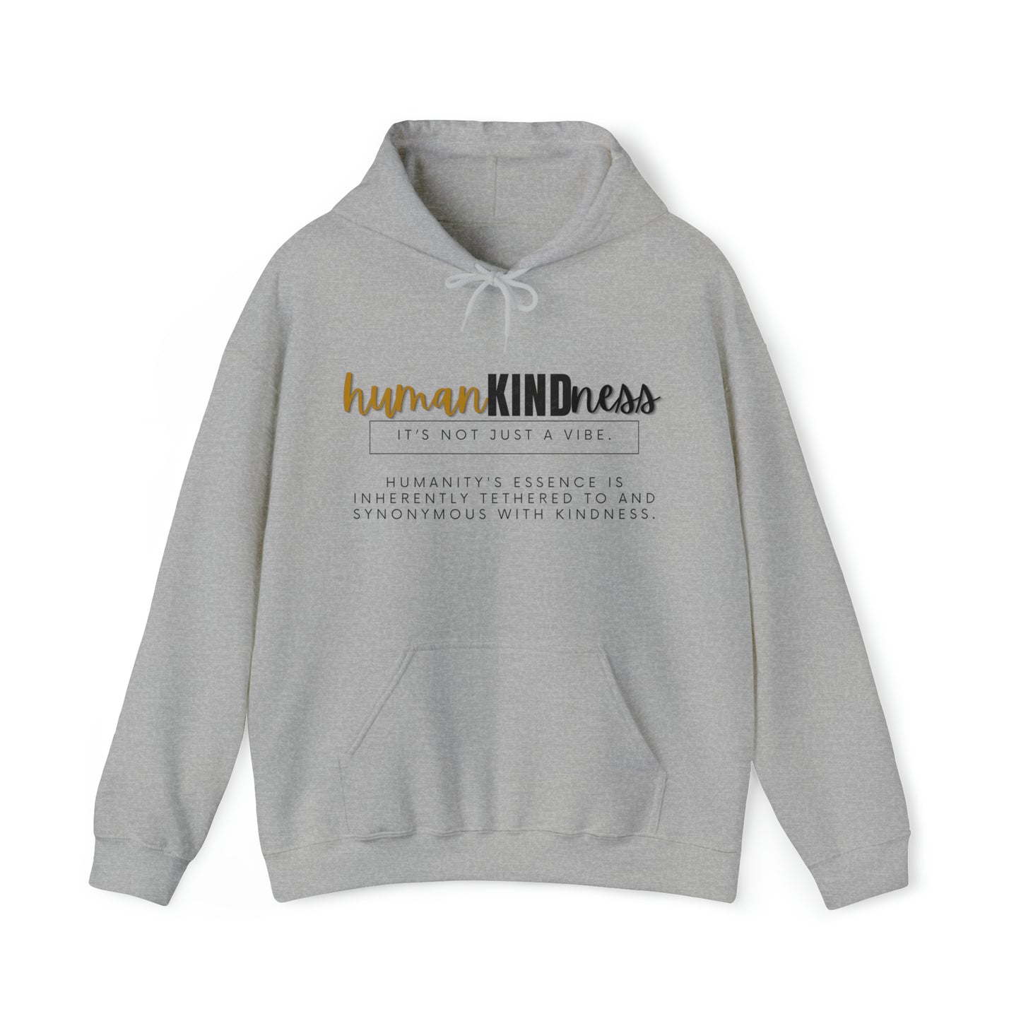 HumanKINDness Hooded Sweatshirt