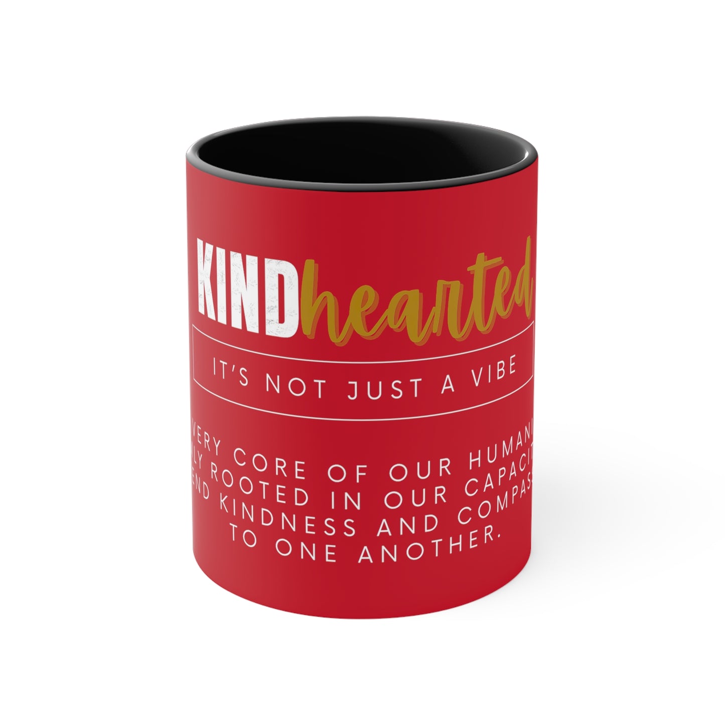 Kindhearted Coffee Mug, 11oz