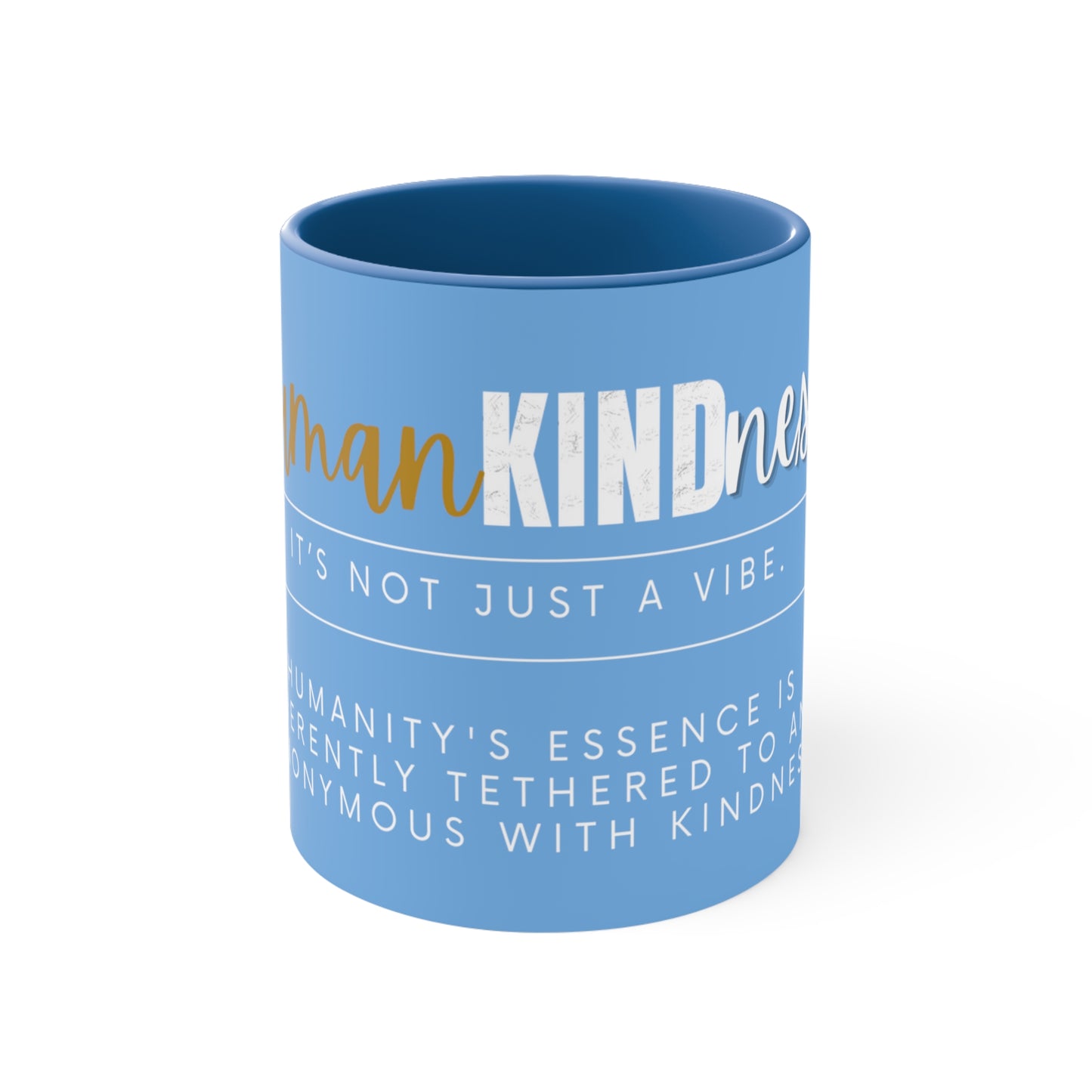 HumanKindness Coffee Mug, 11oz